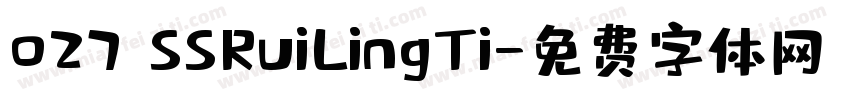 027 SSRuiLingTi字体转换